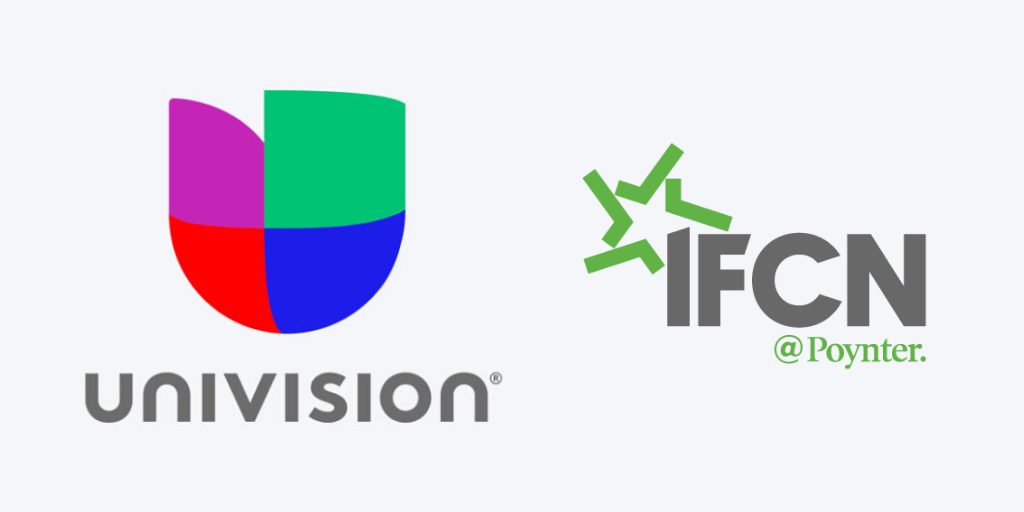 Univision. The Poynter Institute. Malinformation.