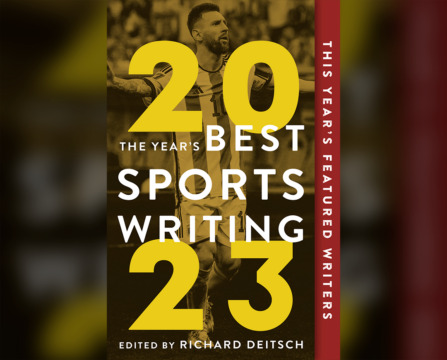 Q&A: The Athletic’s Richard Deitsch On ‘The Year’s Best Sports Writing ...